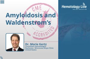 Amyloidosis and Wandenstrom’s