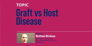 Graft vs Host Disease